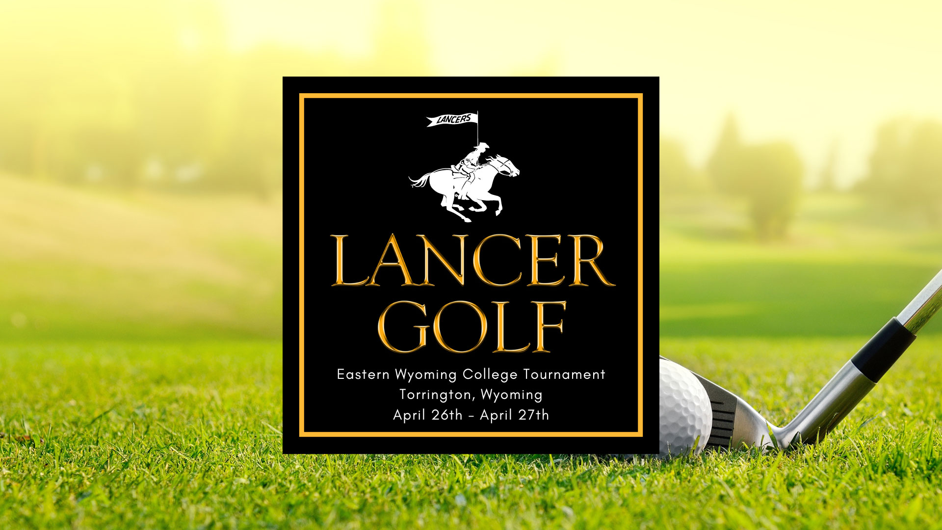 Eastern Wyoming College - Lancer Golf Tournament